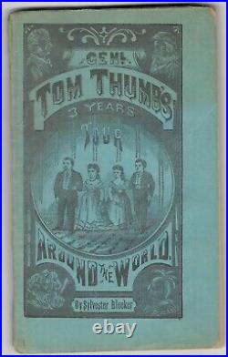 1872 GEN TOM THUMB'S THREE YEARS TOUR AROUND THE WORLD Antique Circus Sideshow