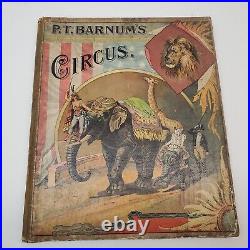 Antique 1888 PT Barnum's Circus Text & Illustrations Arranged for LITTLE PEOPLE