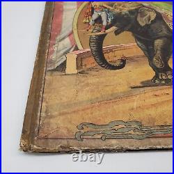 Antique 1888 PT Barnum's Circus Text & Illustrations Arranged for LITTLE PEOPLE